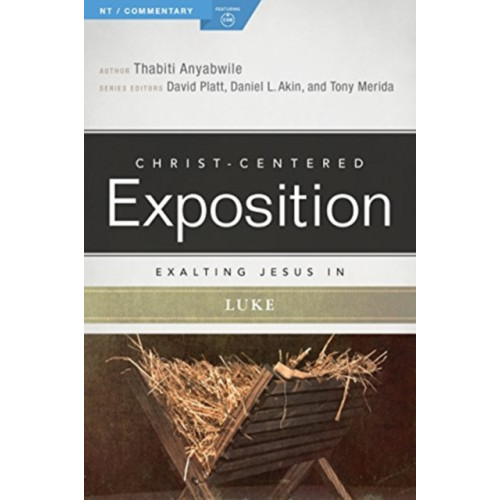 Broadman & Holman Publishers Exalting Jesus in Luke (häftad, eng)