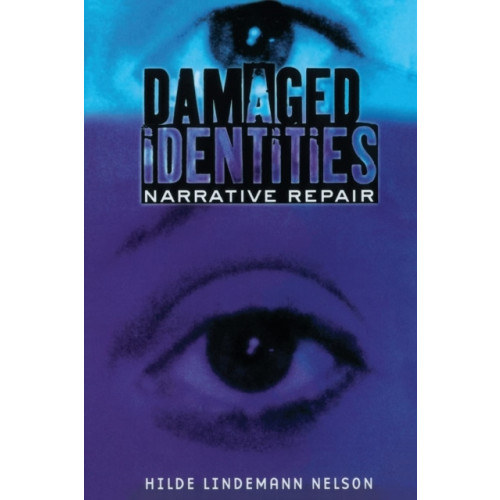 Cornell University Press Damaged Identities, Narrative Repair (häftad, eng)