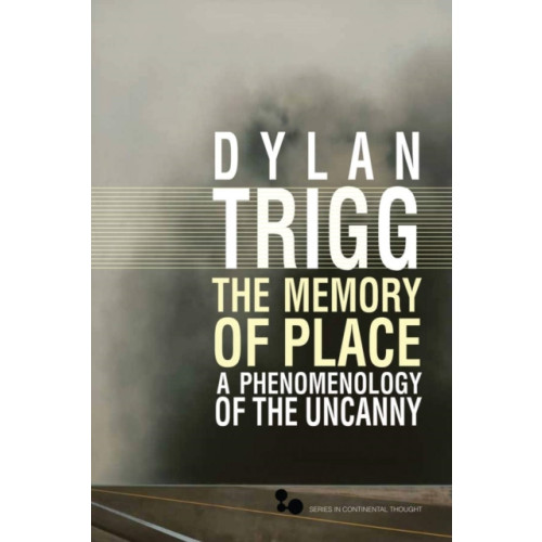 Ohio University Press The Memory of Place (häftad, eng)