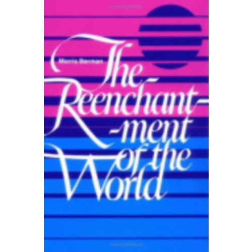 Cornell University Press The Reenchantment of the World (häftad, eng)