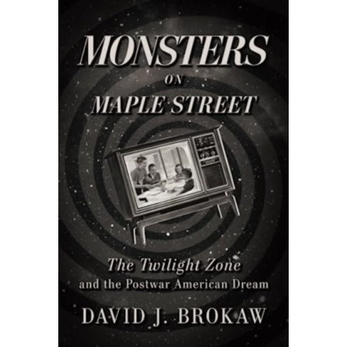 The University Press of Kentucky Monsters on Maple Street (häftad, eng)