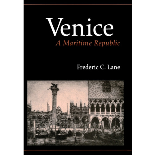 Johns Hopkins University Press Venice, A Maritime Republic (häftad, eng)