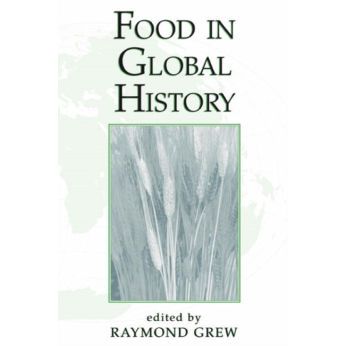 Taylor & francis inc Food In Global History (häftad, eng)