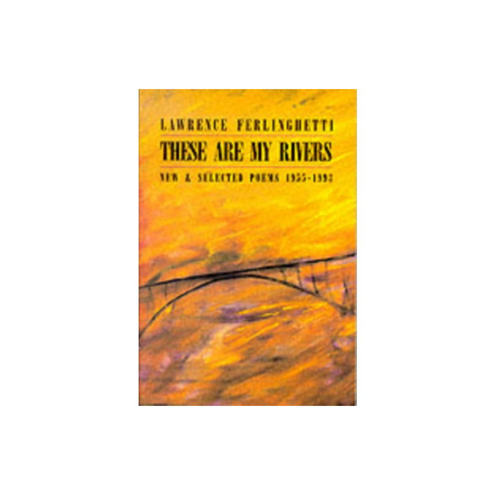 Produktbild för These are My Rivers: New & Selected Poems 1955-1993 (häftad, eng)