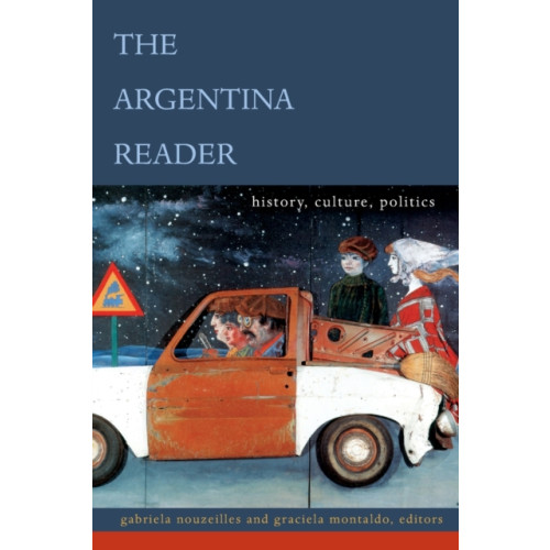 Duke university press The Argentina Reader (häftad, eng)
