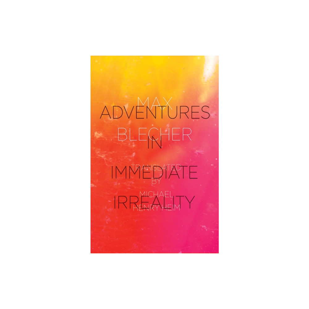 Produktbild för Adventures In Immediate Irreality (häftad, eng)