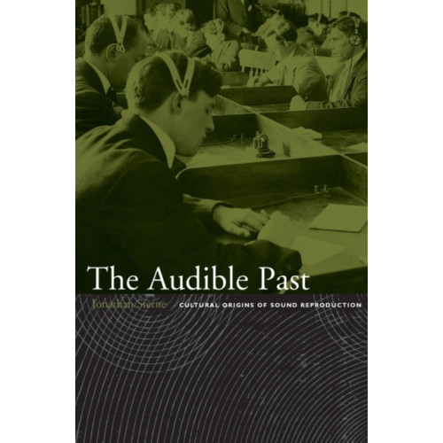 Duke university press The Audible Past (häftad, eng)