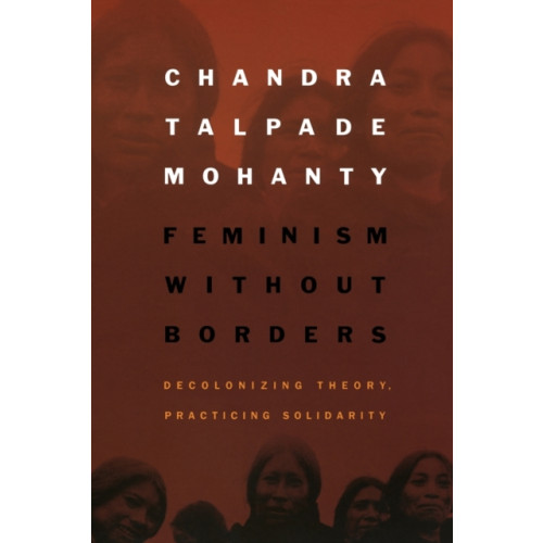 Duke university press Feminism without Borders (häftad, eng)