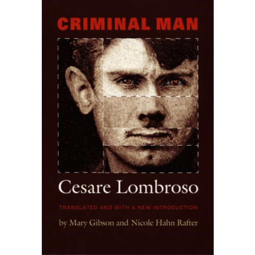 Duke university press Criminal Man (häftad, eng)