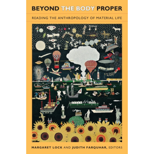 Duke university press Beyond the Body Proper (häftad, eng)