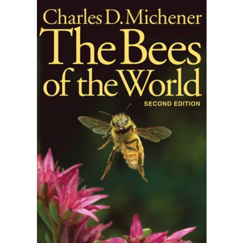 Johns Hopkins University Press The Bees of the World (inbunden, eng)