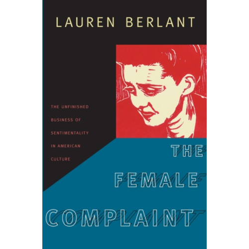 Duke university press The Female Complaint (häftad, eng)