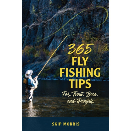 Stackpole Books 365 Fly Fishing Tips for Trout, Bass, and Panfish (häftad, eng)