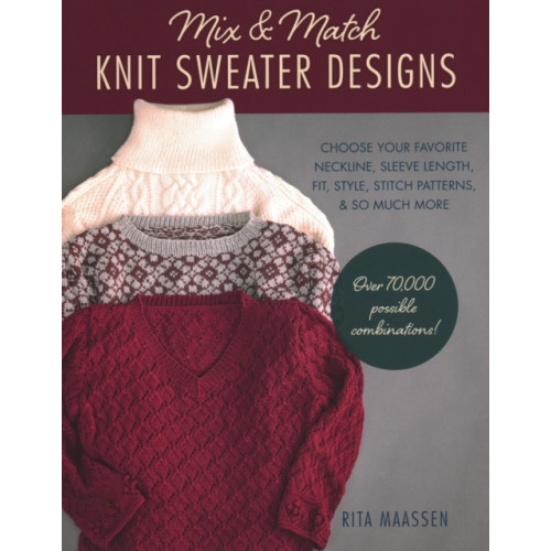 Stackpole Books Mix & Match Knit Sweater Designs (häftad, eng)