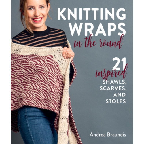 Stackpole Books Knitting Wraps in the Round (häftad, eng)