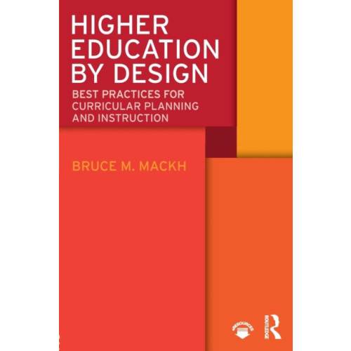 Taylor & francis inc Higher Education by Design (häftad, eng)