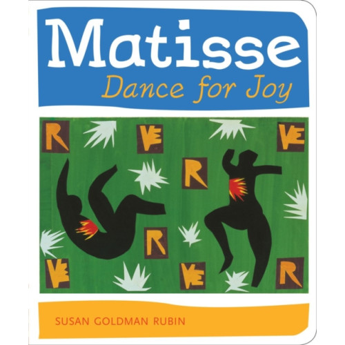 Chronicle Books Matisse Dance with Joy (inbunden, eng)