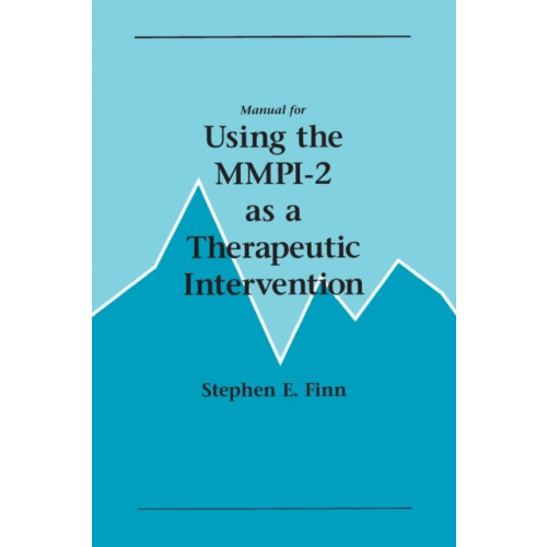 University of Minnesota Press Manual for Using the MMPI-2 as a Therapeutic Intervention (häftad, eng)