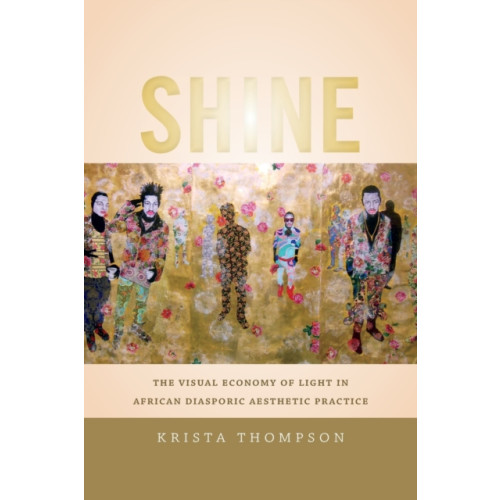 Duke university press Shine (häftad, eng)