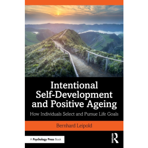 Taylor & francis inc Intentional Self-Development and Positive Ageing (häftad, eng)