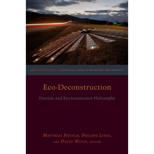 Fordham university press Eco-Deconstruction (häftad, eng)