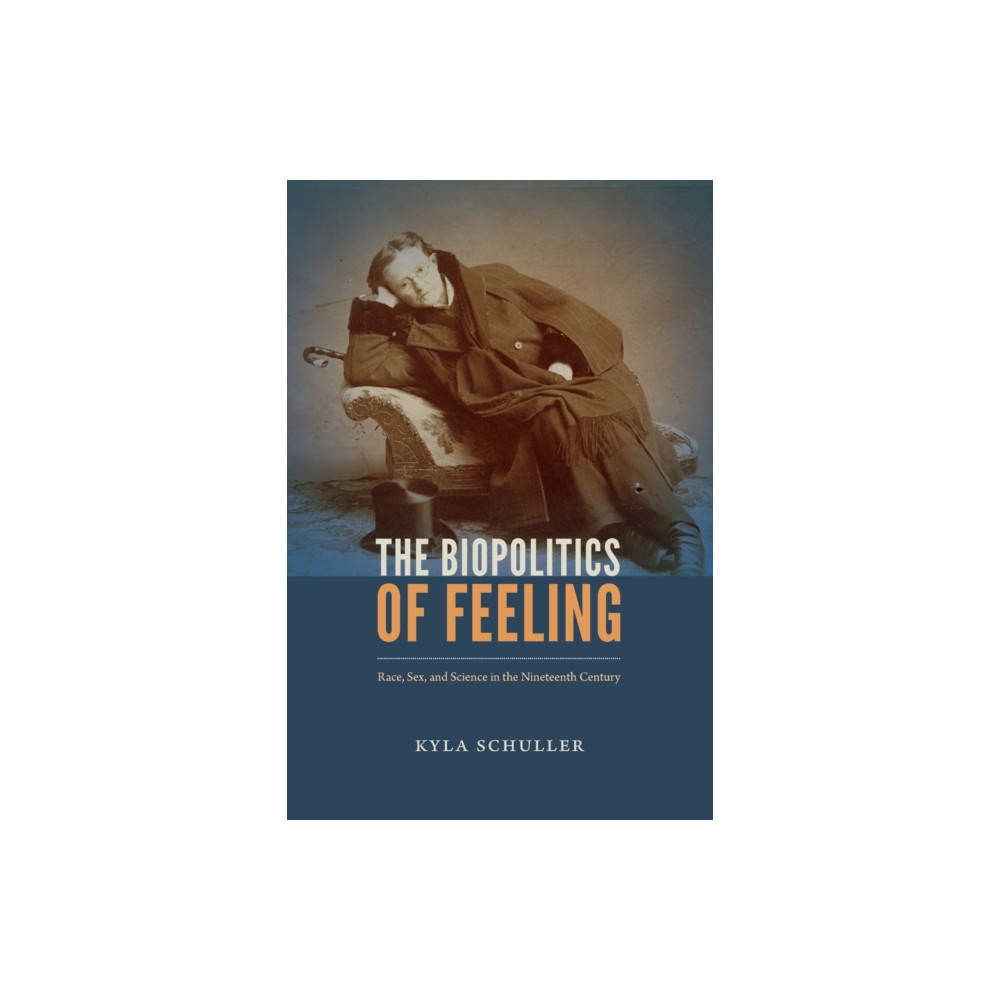 Produktbild för The Biopolitics of Feeling (häftad, eng)