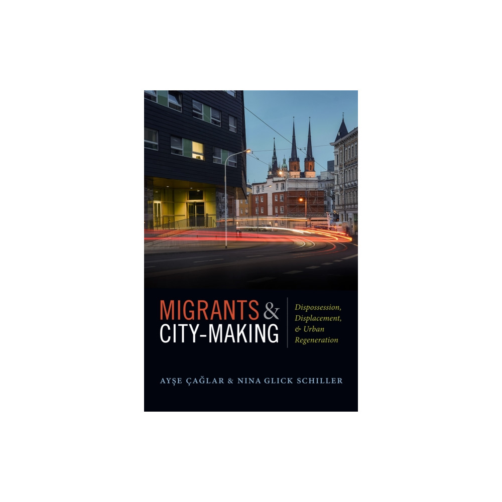 Produktbild för Migrants and City-Making (häftad, eng)