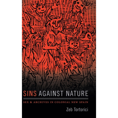 Duke university press Sins against Nature (inbunden, eng)