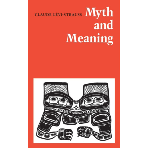 University of Toronto Press Myth and Meaning (häftad, eng)