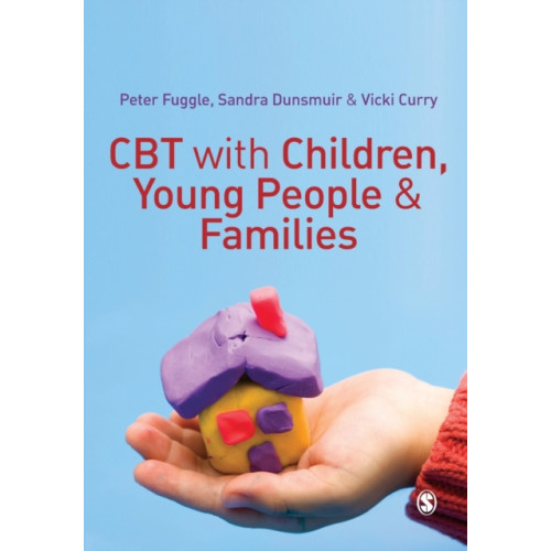 Sage Publications Ltd CBT with Children, Young People and Families (häftad, eng)