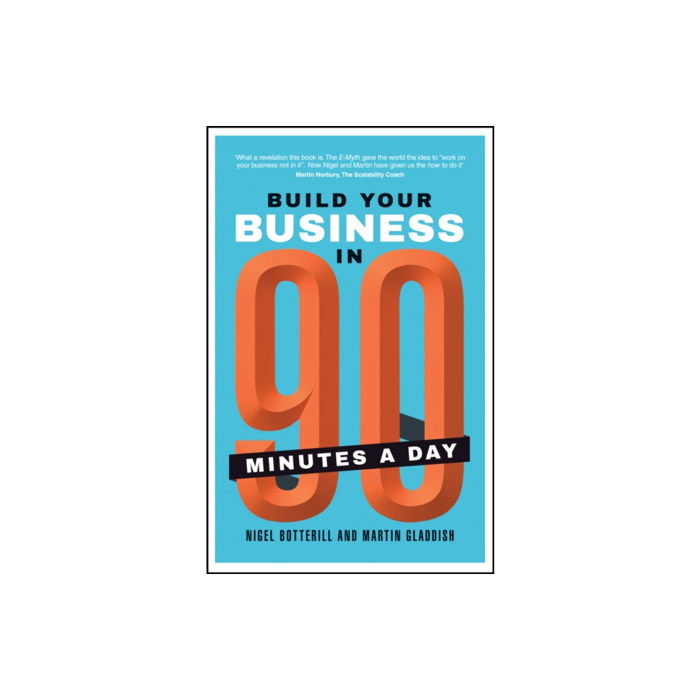 Produktbild för Build Your Business In 90 Minutes A Day (häftad, eng)