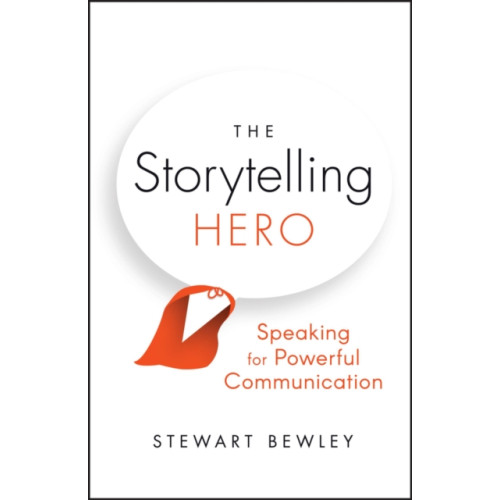 John Wiley And Sons Ltd The Storytelling Hero (häftad, eng)