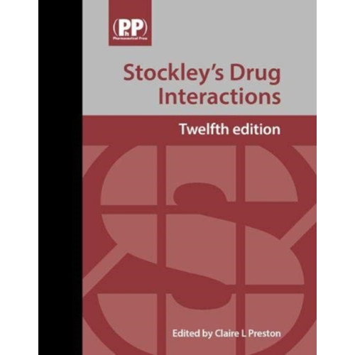 Pharmaceutical Press Stockley's Drug Interactions (inbunden, eng)