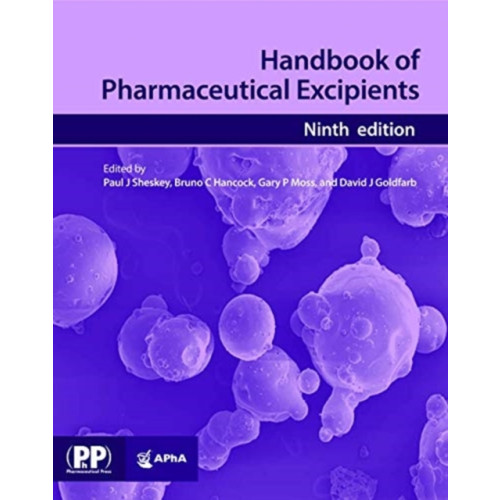 Pharmaceutical Press Handbook of Pharmaceutical Excipients (inbunden, eng)