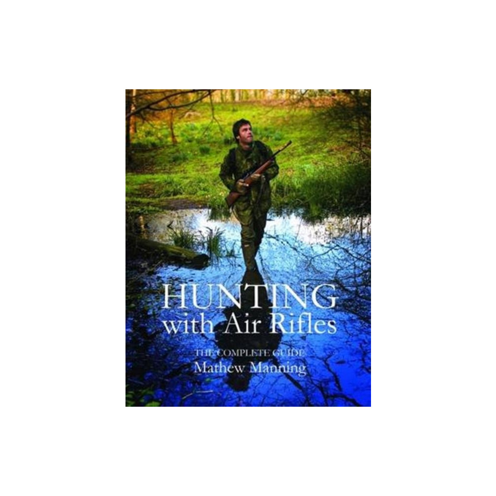 Produktbild för Hunting with Air Rifles (häftad, eng)