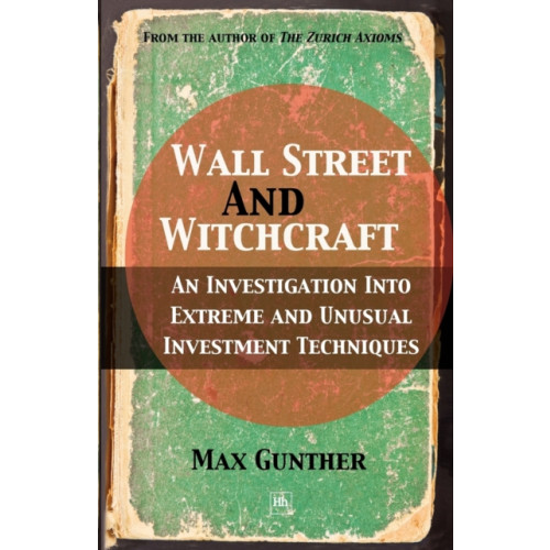 Harriman House Publishing Wall Street and Witchcraft (häftad, eng)