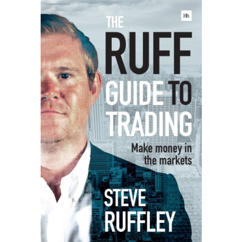 Harriman House Publishing The Ruff Guide to Trading (häftad, eng)