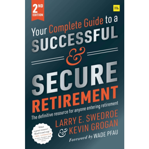 Harriman House Publishing Your Complete Guide to a Successful and Secure Retirement 2nd ed (häftad, eng)