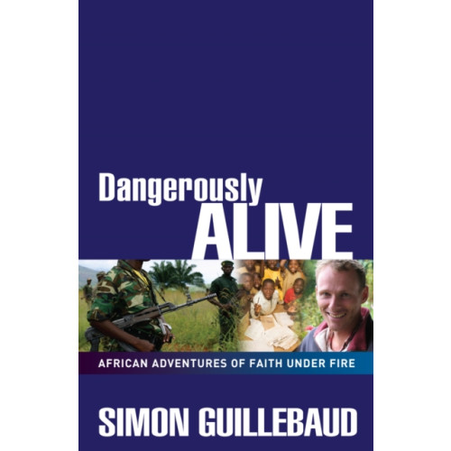 Spck publishing Dangerously Alive (häftad, eng)