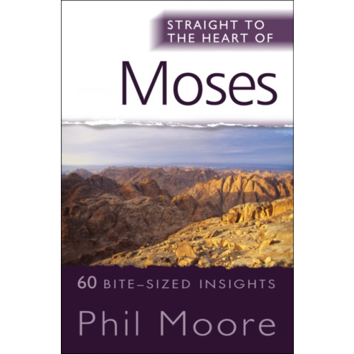 Spck publishing Straight to the Heart of Moses (häftad, eng)