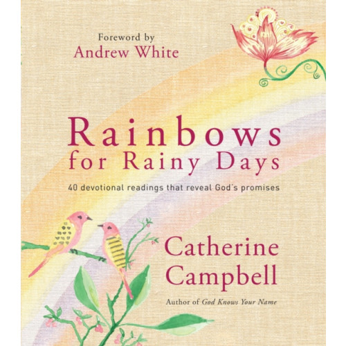 Spck publishing Rainbows for Rainy Days (inbunden, eng)