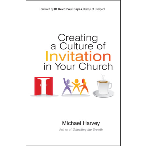 Spck publishing Creating a Culture of Invitation in Your Church (häftad, eng)