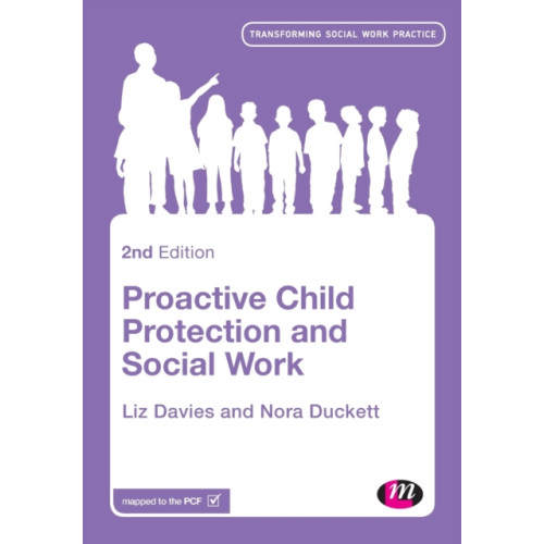 Sage Publications Ltd Proactive Child Protection and Social Work (häftad, eng)