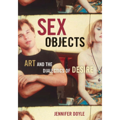 University of Minnesota Press Sex Objects (häftad, eng)