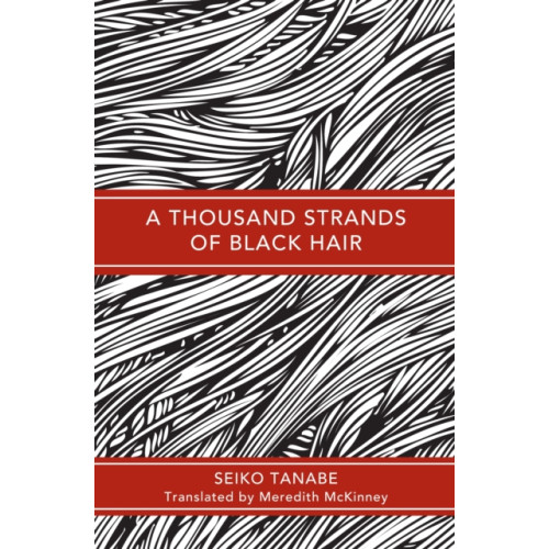 Anthem press A Thousand Strands of Black Hair (inbunden, eng)