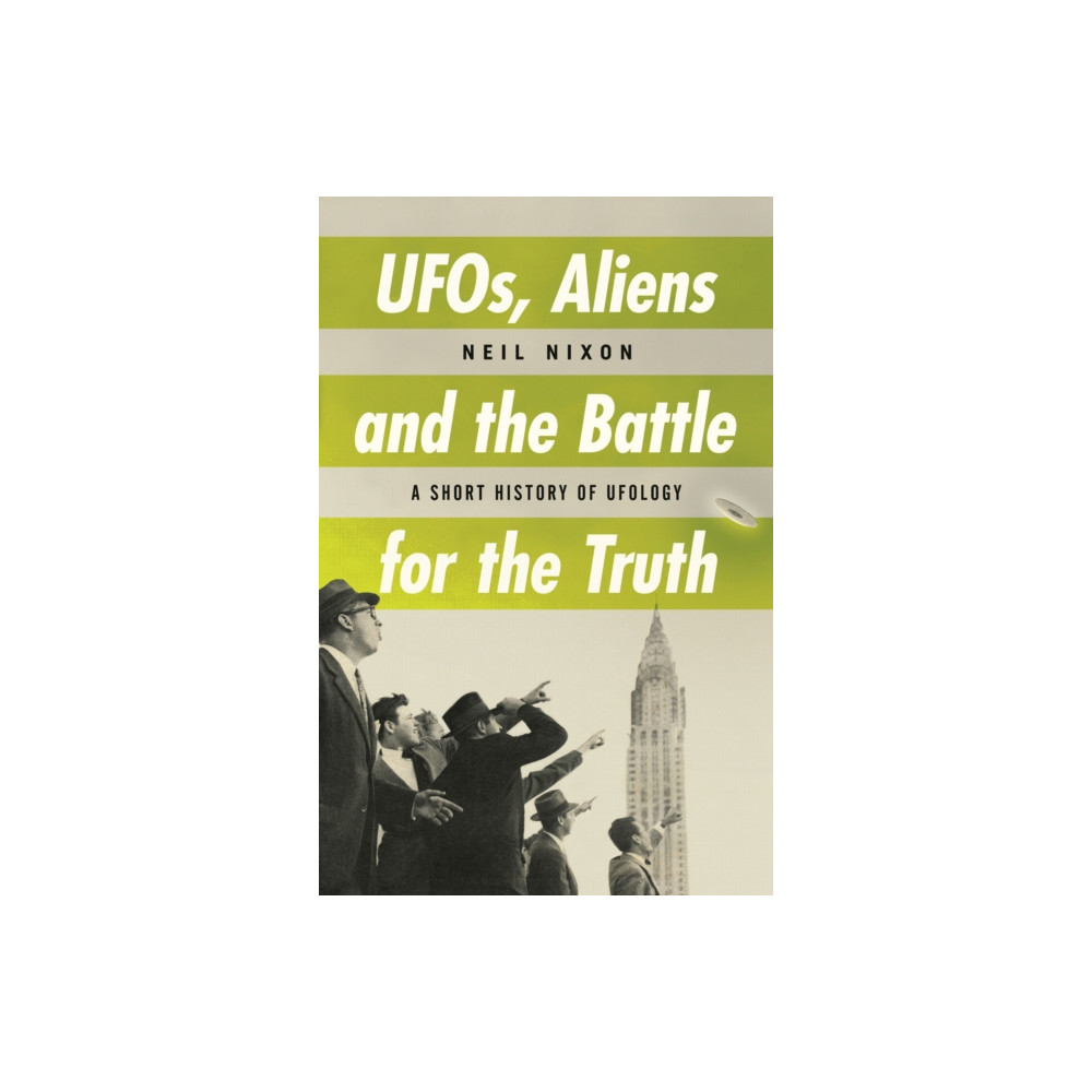 Produktbild för UFOs, Aliens and the Battle for the Truth (häftad, eng)