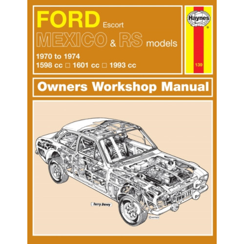 Haynes Publishing Group Ford Escort Mk I Mexico, RS 1600 & RS 2000 (70 - 74) Haynes Repair Manual (häftad, eng)