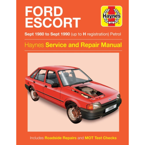 Haynes Publishing Group Ford Escort Petrol (Sept 80 - Sept 90) Haynes Repair Manual (häftad, eng)