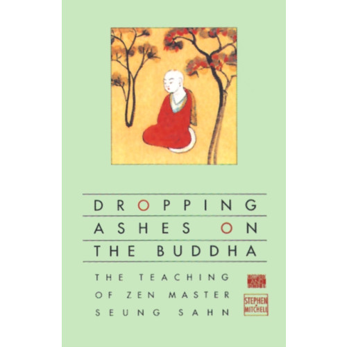 Grove Press / Atlantic Monthly Press Dropping Ashes on the Buddha (häftad, eng)