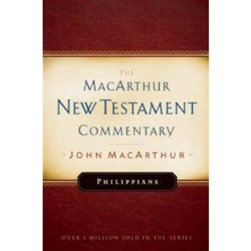 Moody Publishers Philippians Macarthur New Testament Commentary (inbunden, eng)